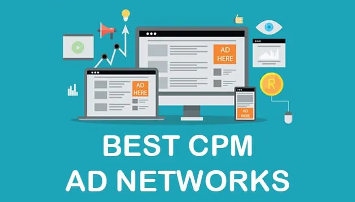Highest Paying CPM Ad Networks