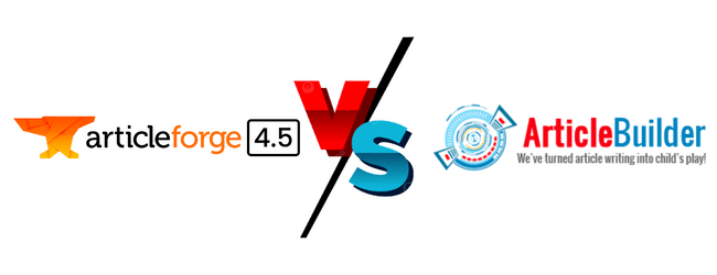 Article Forge vs Article Builder Article Forge vs Article Builder