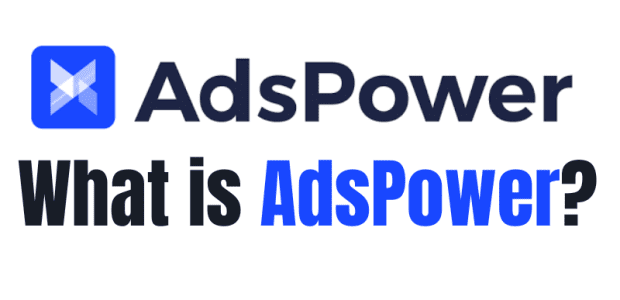 What is AdsPower