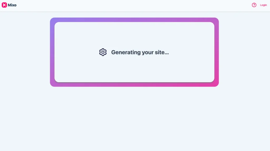 generating your site on Mixo generating your site on Mixo