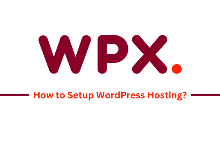 How to Setup WordPress Hosting How to Setup WordPress Hosting